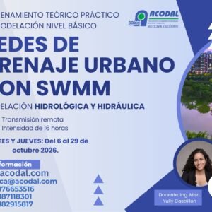 CURSO REDES DE DRENAJE URBANO CON SWMM Entrenamiento Teórico Práctico de Modelación Nivel Básico