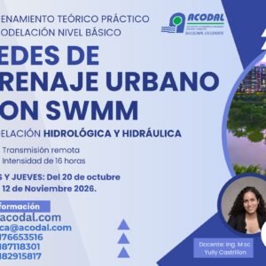 CURSO REDES DE DRENAJE URBANO CON SWMM Entrenamiento Teórico Práctico de Modelación Nivel Básico