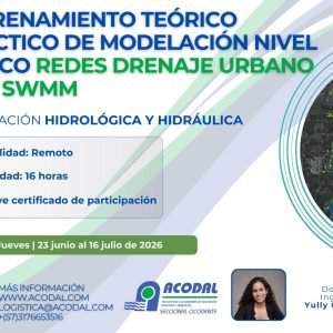 CURSO REDES DE DRENAJE URBANO CON SWMM Entrenamiento Teórico Práctico de Modelación Nivel Básico