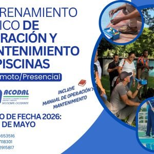 Entrenamiento Nivel Básico de Operación y Mantenimiento de Piscinas 28 y 29 de mayo