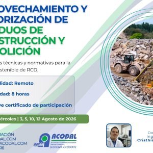 Aprovechamiento y valorización de residuos de construcción y demolición (RCD) - 03 al 12 agosto