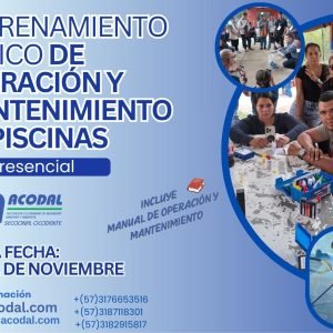 Entrenamiento Básico de Operación y Mantenimiento de Piscinas - los días 20 y 21 de noviembre de 2025