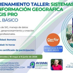 Curso Taller: Sistemas de Información Geográfica ArcGIS Pro Nivel Básico + Curso BIM REVIT